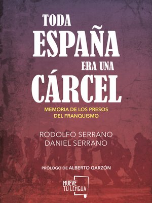 cover image of Toda España era una cárcel